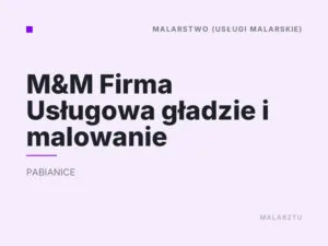 M&M Firma Usługowa gładzie i malowanie