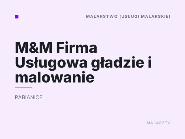 M&M Firma Usługowa gładzie i malowanie