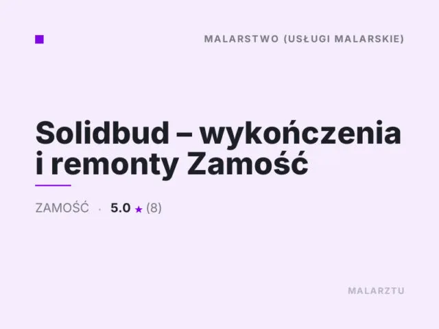 Solidbud – wykończenia i remonty Zamość