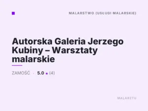 Autorska Galeria Jerzego Kubiny – Warsztaty malarskie