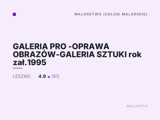 GALERIA PRO -OPRAWA OBRAZÓW-GALERIA SZTUKI rok zał.1995