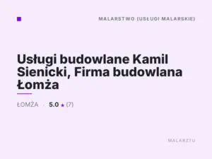 Usługi budowlane Kamil Sienicki, Firma budowlana Łomża