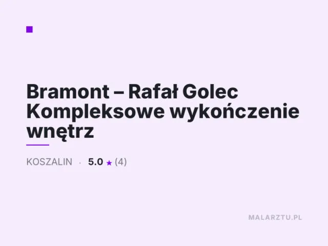 Bramont – Rafał Golec Kompleksowe wykończenie wnętrz
