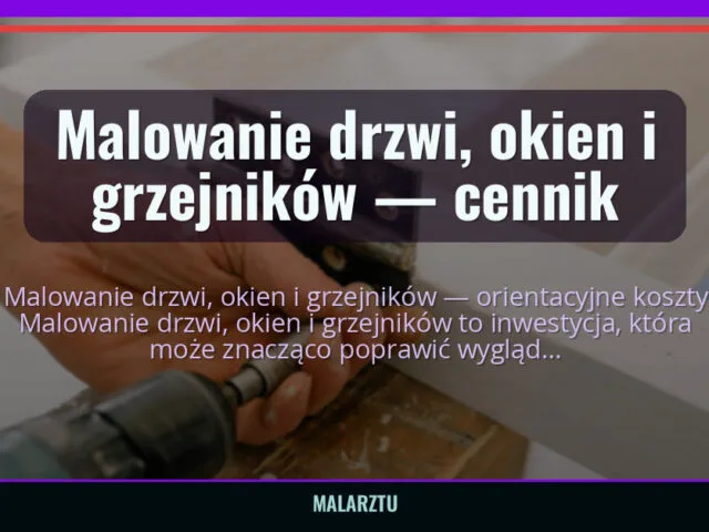 Malowanie drzwi, okien i grzejników — cennik — malarztu.pl