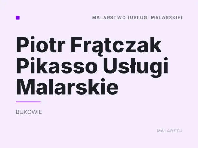Piotr Frątczak Pikasso Usługi Malarskie
