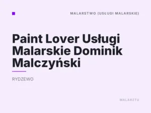 Paint Lover Usługi Malarskie Dominik Malczyński