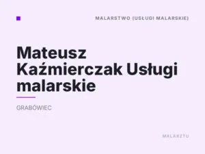 Mateusz Kaźmierczak Usługi malarskie