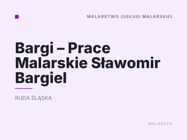 Bargi – Prace Malarskie Sławomir Bargiel