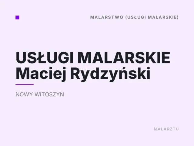 USŁUGI MALARSKIE Maciej Rydzyński