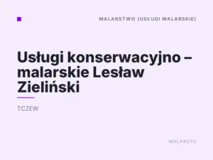 Usługi konserwacyjno – malarskie Lesław Zieliński