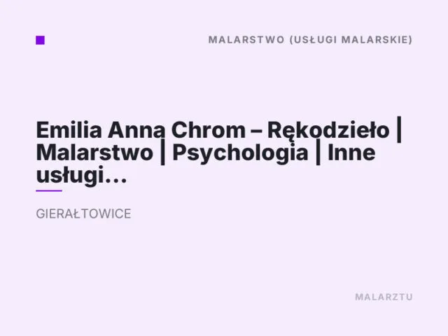 Emilia Anna Chrom – Rękodzieło | Malarstwo | Psychologia | Inne usługi |