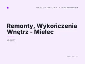 Remonty, Wykończenia Wnętrz – Mielec