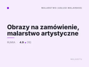 Obrazy na zamówienie, malarstwo artystyczne