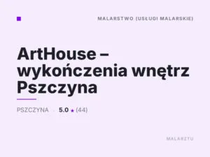 ArtHouse – wykończenia wnętrz Pszczyna