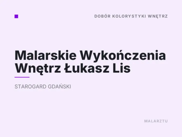 Malarskie Wykończenia Wnętrz Łukasz Lis