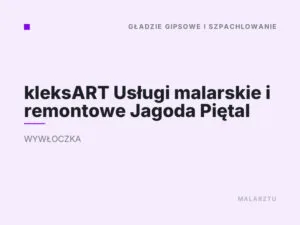 kleksART Usługi malarskie i remontowe Jagoda Piętal